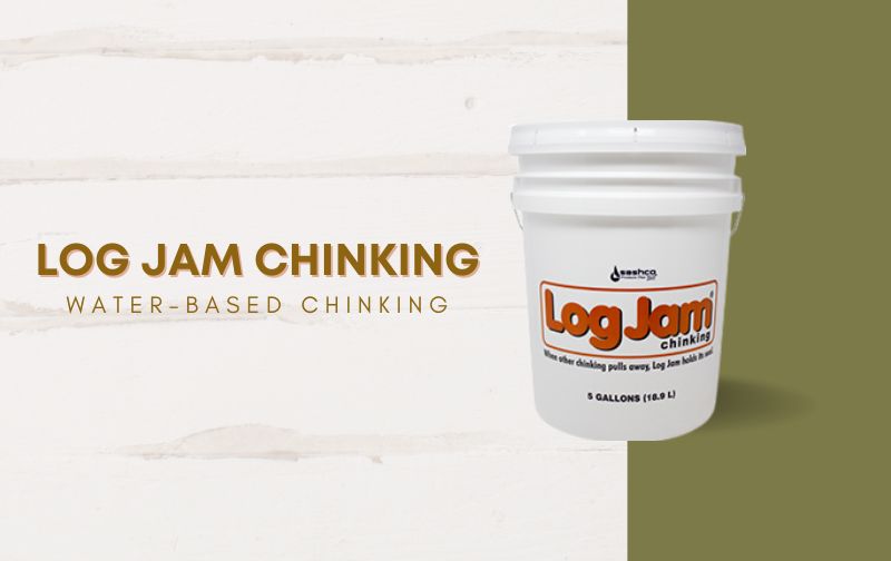 chinking material from Log Jam